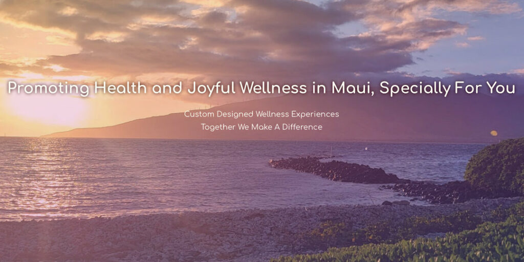 Motto at Joyful Maui Wellness